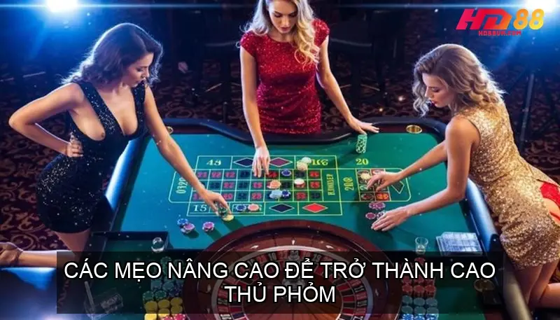 Các Mẹo Nâng Cao Để Trở Thành Cao Thủ Phỏm