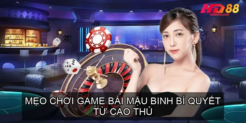 meo choi game bai mau binh 68f0d4612a9d2