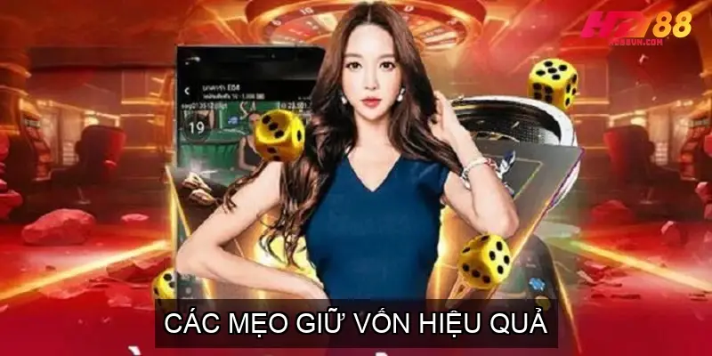 Mẹo Giữ Vốn Khi Chơi Game Bài Online - Hiểu Rõ Về Quản Lý Vốn Các Mẹo Giữ Vốn Hiệu Quả